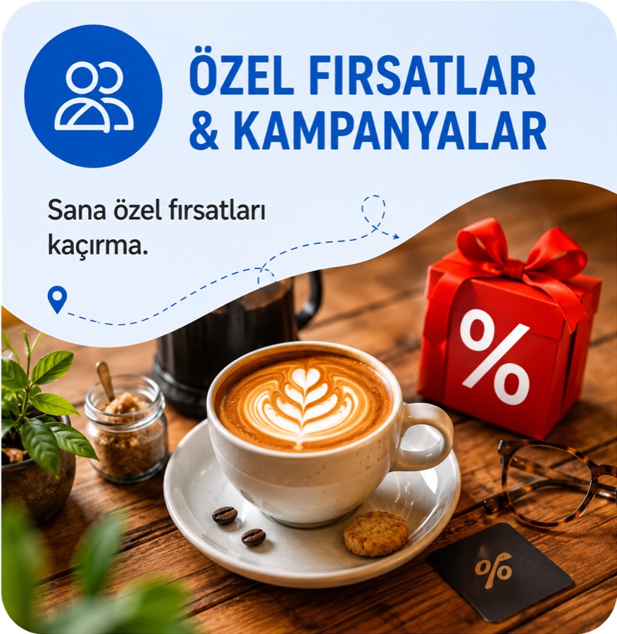 Ozel Firsatlar ve Kampanyalar